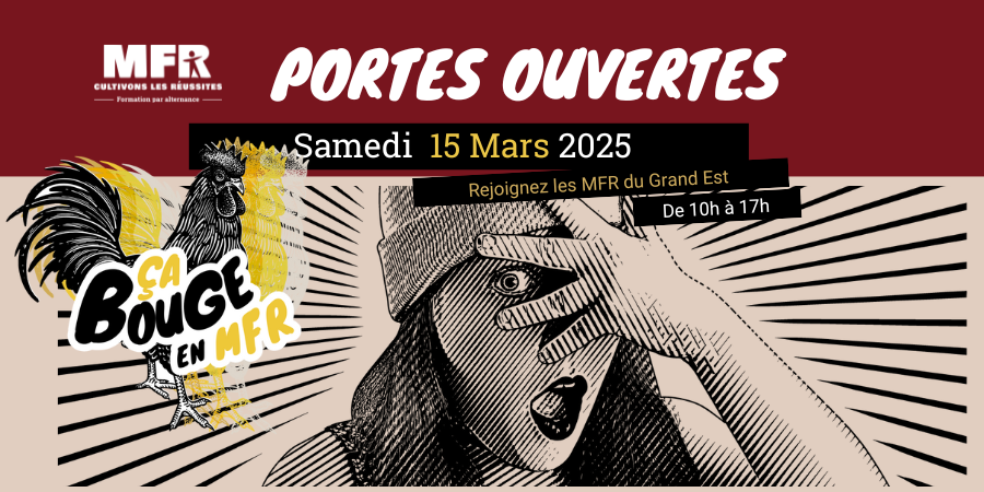 Portes ouvertes - 15 mars 2025 - MFR du grand est